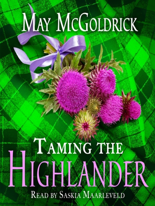 Title details for Taming the Highlander by May McGoldrick - Wait list